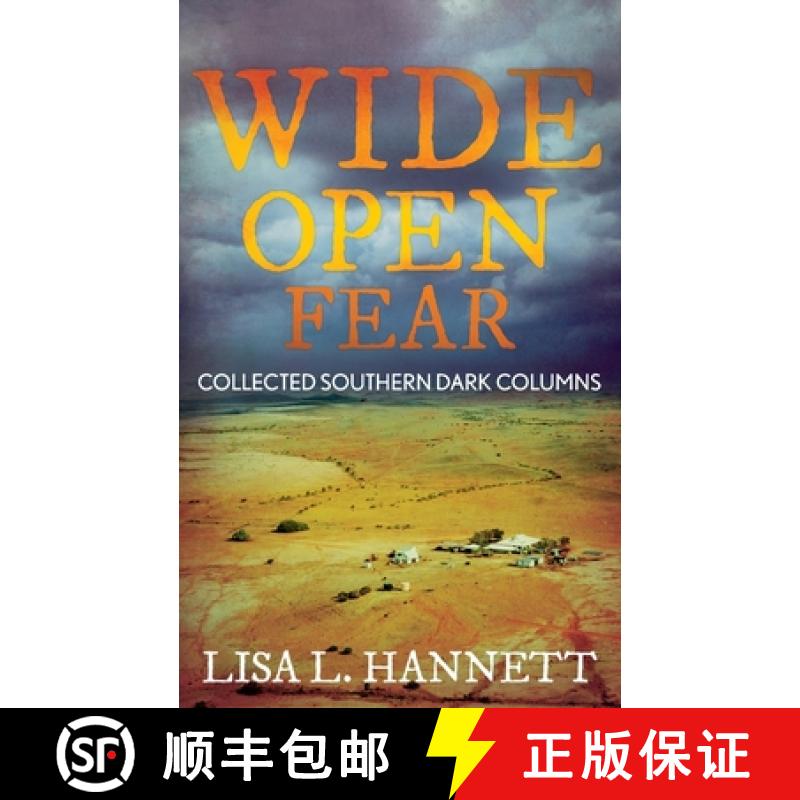 【2-3周达】Wide Open Fear: Collected Southern Dark Columns [9781922479341]