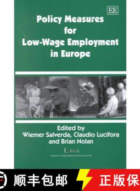【3-4周达】Policy Measures for Low–Wage Employment in Europe [9781840644104]