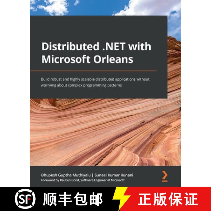 预订 Distributed .NET with Microsoft Orleans: Build robust and highly scalable distributed applicatio... [9781801818971]