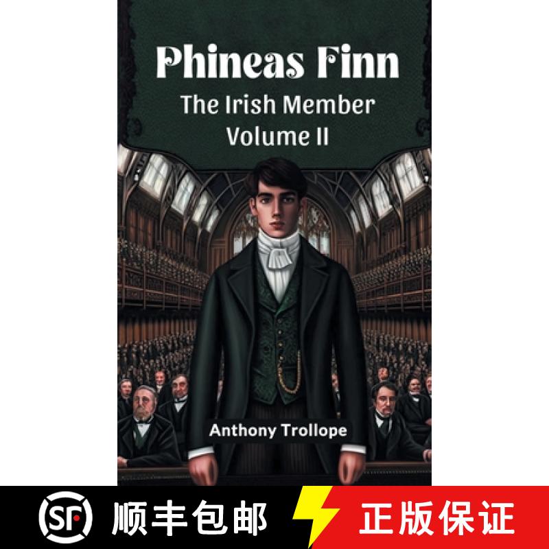 【2-3周达】Phineas FinnThe Irish Member Volume II (Edition2024) [9789364282161]