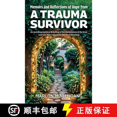 【3-4周达】Memoirs and Reflections of Hope from a Trauma Survivor, An Autobiographical Retelling of t... [9798904186586]