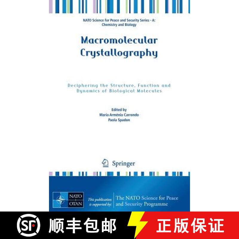 【2-3周达】Macromolecular Crystallography : Deciphering the Structure, Function and Dynamics of Biolo... [9789400725324]