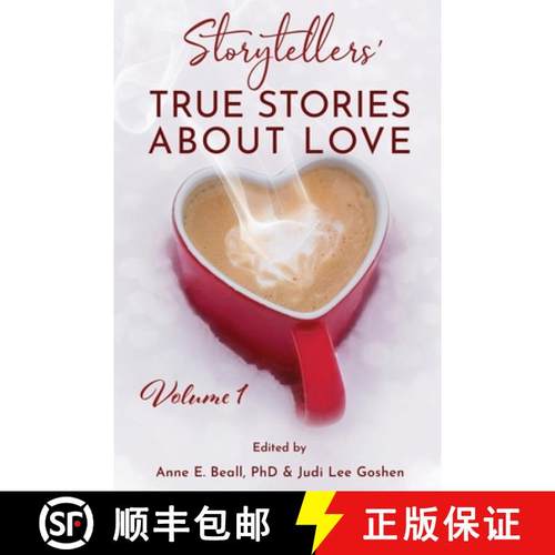 预订 Storytellers' True Stories About Love Vol 1 [9798218026257]