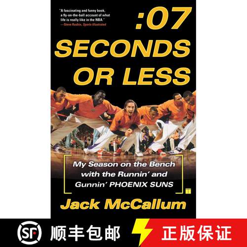 【3-4周达】Seven Seconds or Less: My Season on the Bench with the Runnin' and Gunnin' Phoenix Suns [9780743298131]