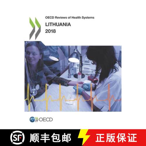 【3-4周达】OECD Reviews of Health Systems: Lithuania 2018 [9789264300866]