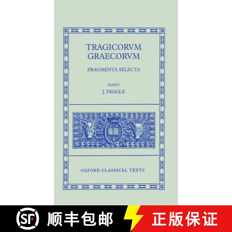 【3-4周达】Tragicorum Graecorum: Fragmenta Selecta [9780198146858]