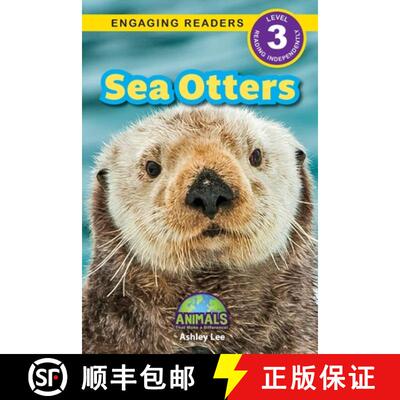 【3-4周达】Sea Otters: Animals That Make a Difference! (Engaging Readers, Level 3) [9781778786181]