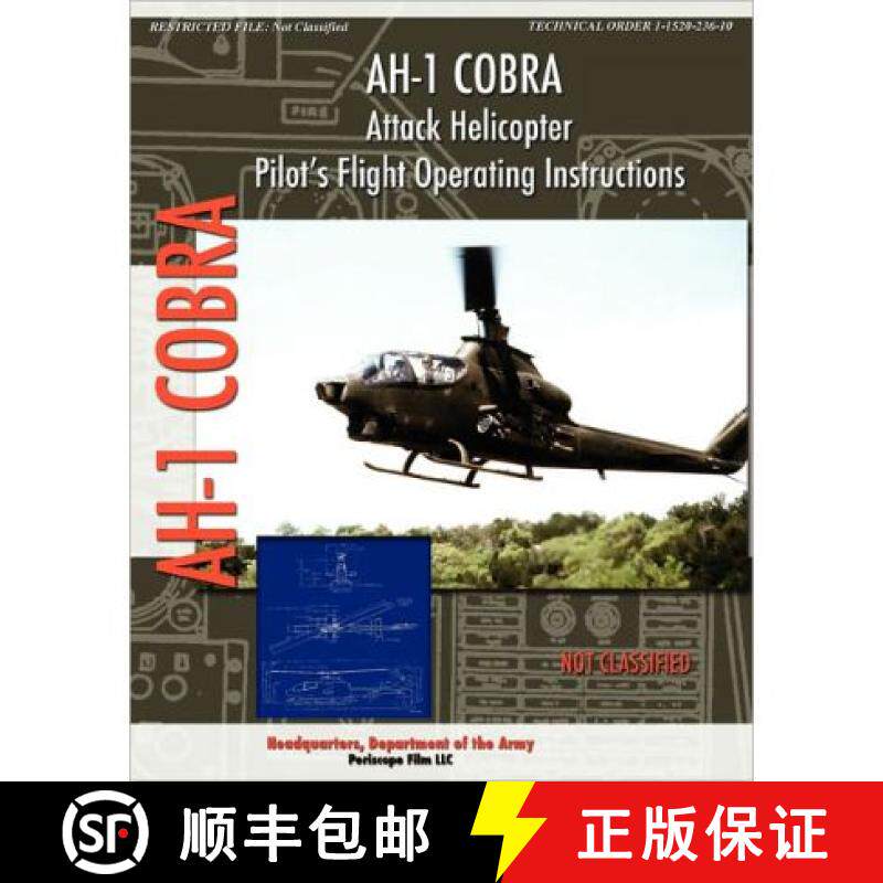【3-4周达】AH-1 Cobra Attack Helicopter Pilot's Flight Operating Instructions [9781935700647]