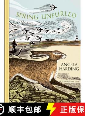 【3-4周达】Spring Unfurled : part of a beautiful seasonal quartet from beloved illustrator and print-... [9781408721919]