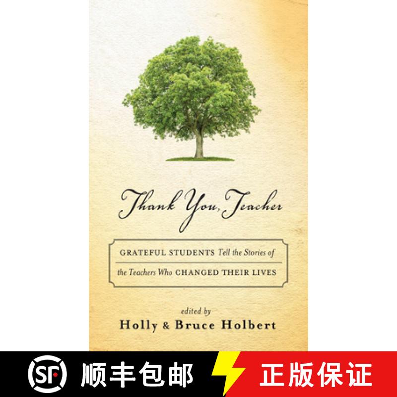 【3-4周达】Thank You, Teacher: Grateful Students Tell the Stories of the Teachers Who Changed Their L... [9781608684182]