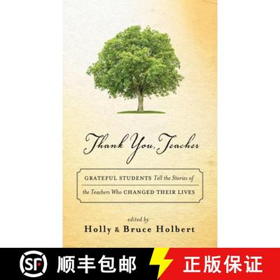 【3-4周达】Thank You, Teacher: Grateful Students Tell the Stories of the Teachers Who Changed Their L... [9781608684182]