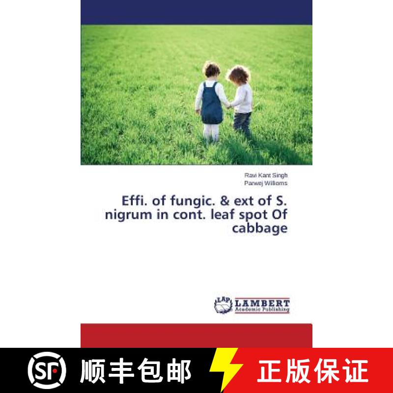 预订 Effi. of fungic. & ext of S. nigrum in cont. leaf spot Of cabbage [9783659758010]