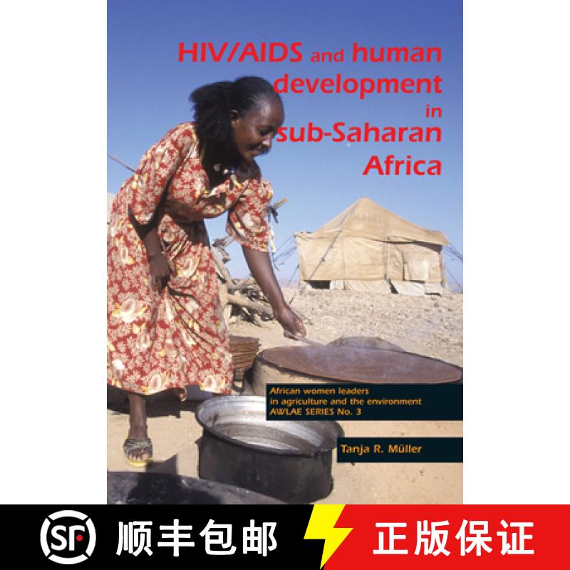 【3-4周达】HIV/AIDS and Human Development in Sub-Saharan Africa: Impact Mitigation Through Agricultur... [9789076998503]