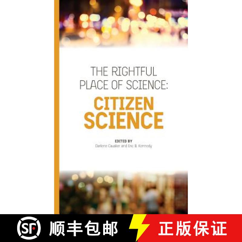 【3-4周达】The Rightful Place of Science: Citizen Science [9780692694831]