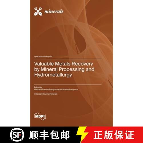 【3-4周达】Valuable Metals Recovery by Mineral Processing and Hydrometallurgy [9783725821570]