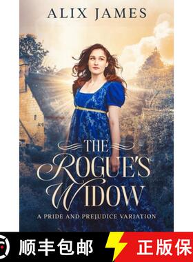【3-4周达】The Rogue's Widow: A Pride and Prejudice Variation [9781957082110]