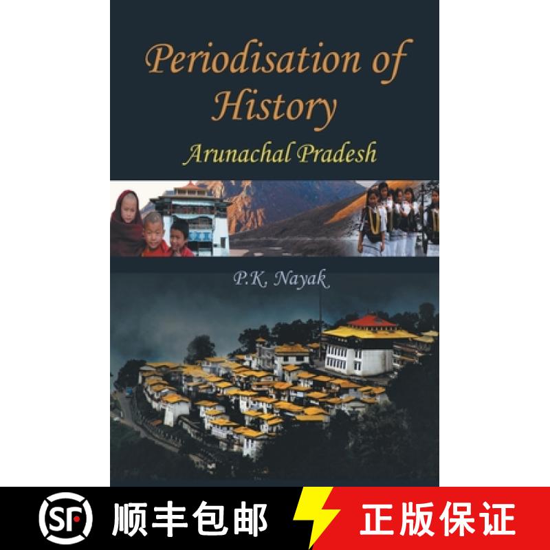 【2-3周达】Periodisation of History : Arunchal Pradesh [9789351282198]