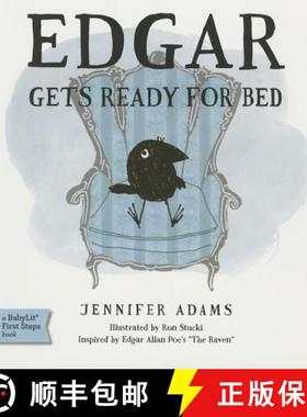 【3-4周达】Edgar Gets Ready for Bed: A BabyLit? Board Book: Inspired by Edgar Allan Poe's The Raven (... [9781423641759]