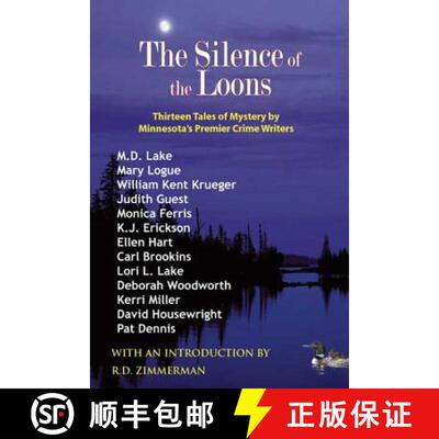 【3-4周达】The Silence of the Loons: Thirteen Tales of Mystery by Minnesota's Premier Crime Writers [9781932472363]