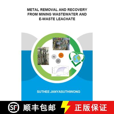 【3-4周达】Metal Removal and Recovery from Mining Wastewater and E-Waste Leachate [9781138381711]