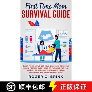 【3-4周达】First Time Mom Survival Guide: Don't Panic! We've Got Your Back. Be a Rockstar Mom & Prepa... [9781648661587]