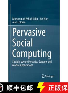 【3-4周达】Pervasive Social Computing : Socially-Aware Pervasive Systems and Mobile Applications [9783319299495]