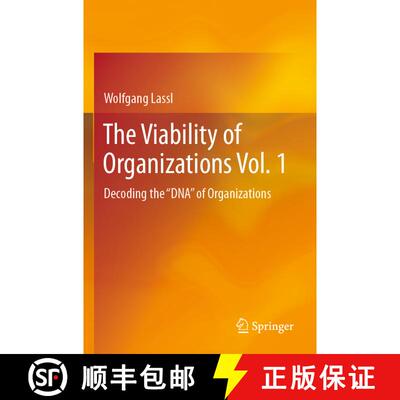 【3-4周达】The Viability of Organizations Vol. 1 : Decoding the DNA of Organizations [9783030120160]