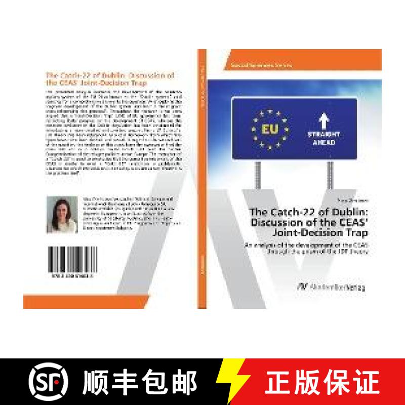 预订 The Catch-22 of Dublin: Discussion of the CEAS’ Joint-Decision Trap [9783330516038]