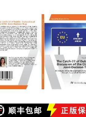 预订 The Catch-22 of Dublin: Discussion of the CEAS’ Joint-Decision Trap [9783330516038]