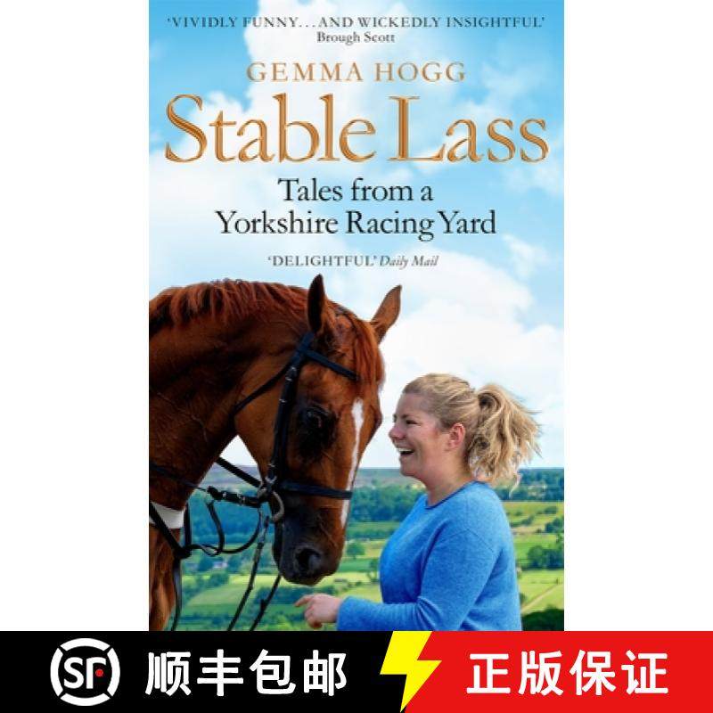 【3-4周达】Stable Lass: Riding out and mucking in - tales from a Yorkshire racing yard [9781509847655]