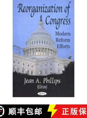 【3-4周达】Reorganization of Congress: Reform Efforts [9781594540691]