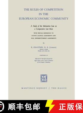 【3-4周达】Rules of Competition in the European Economic Community: A study of the Substantive Law on... [9789401187091]
