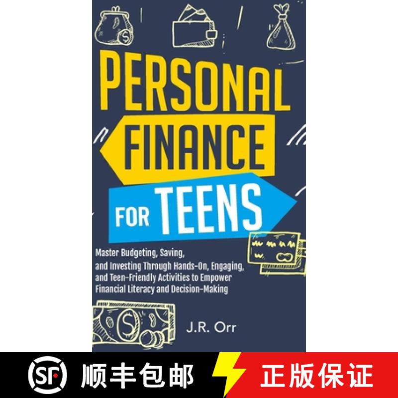 【3-4周达】Personal Finance For Teens: Master Budgeting, Saving, and Investing Through Hands-On, Enga... [9781962520010]