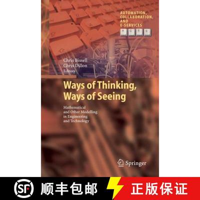 【3-4周达】Ways of Thinking, Ways of Seeing : Mathematical and other Modelling in Engineering and Tec... [9783642430428]
