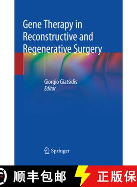 【3-4周达】Gene Therapy in Reconstructive and Regenerative Surgery [9783030076894]