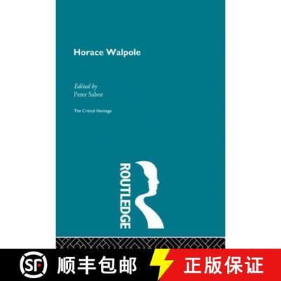 【3-4周达】Horace Walpole: The Critical Heritage [9780415867856]