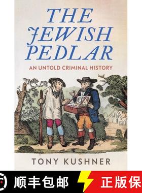 【3-4周达】The Jewish pedlar : An untold criminal history [9781526178022]