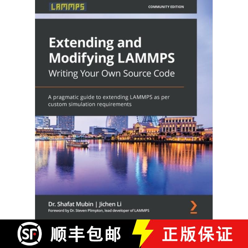 现货 扩展和修改LAMMPS编写自己的源代码 Extending and Modifying LAMMPS Writing Your Own Source Code: A ... [9781800562264]