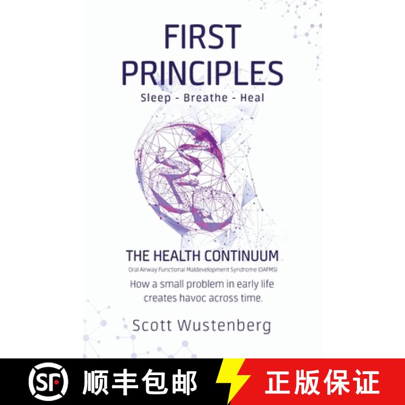 【3-4周达】First Principles: How a small problem in early life  creates havoc across time. [9780645830408]