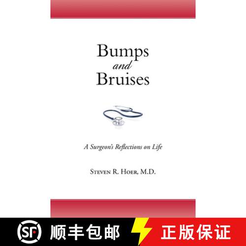 【3-4周达】Bumps and Bruises: A Surgeon's Reflections on Life [9781662452468]