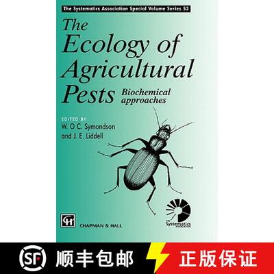 【3-4周达】精装 The Ecology of Agricultural Pests: Biochemical Approaches [9780412621901]
