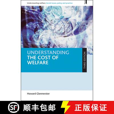 【2-3周达】Understanding the cost of welfare (third edition) [9781447334040]