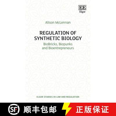 【3-4周达】Regulation of Synthetic Biology: BioBricks, Biopunks and Bioentrepreneurs: BioBricks, Biop... [9781785369438]