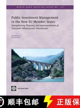 预订 Public Investment Management in the New EU Member States: Strengthening Planning and Implementat... [9780821378946]
