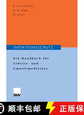 【3-4周达】Infektionsschutz: Ein Handbuch für Arbeits- und Umweltmediziner [9783824421411]