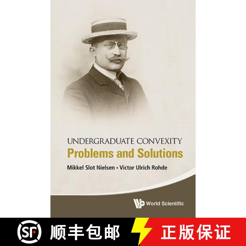 【4周达】Undergraduate Convexity: Problems and Solutions [9789813143647]