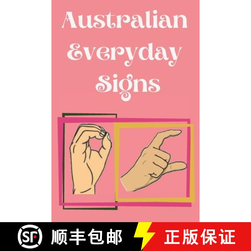 【3-4周达】Australian Everyday Signs.Educational Book, Suitable for Children, Teens and Adults. Conta... [9780406082404]