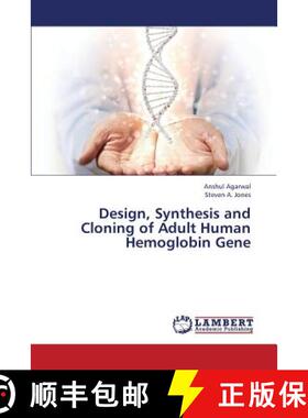 预订 Design, Synthesis and Cloning of Adult Human Hemoglobin Gene [9783659318788]