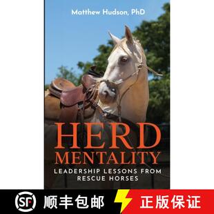 【3-4周达】Herd Mentality: Leadership Lessons from Rescue Horses [9780971973176]