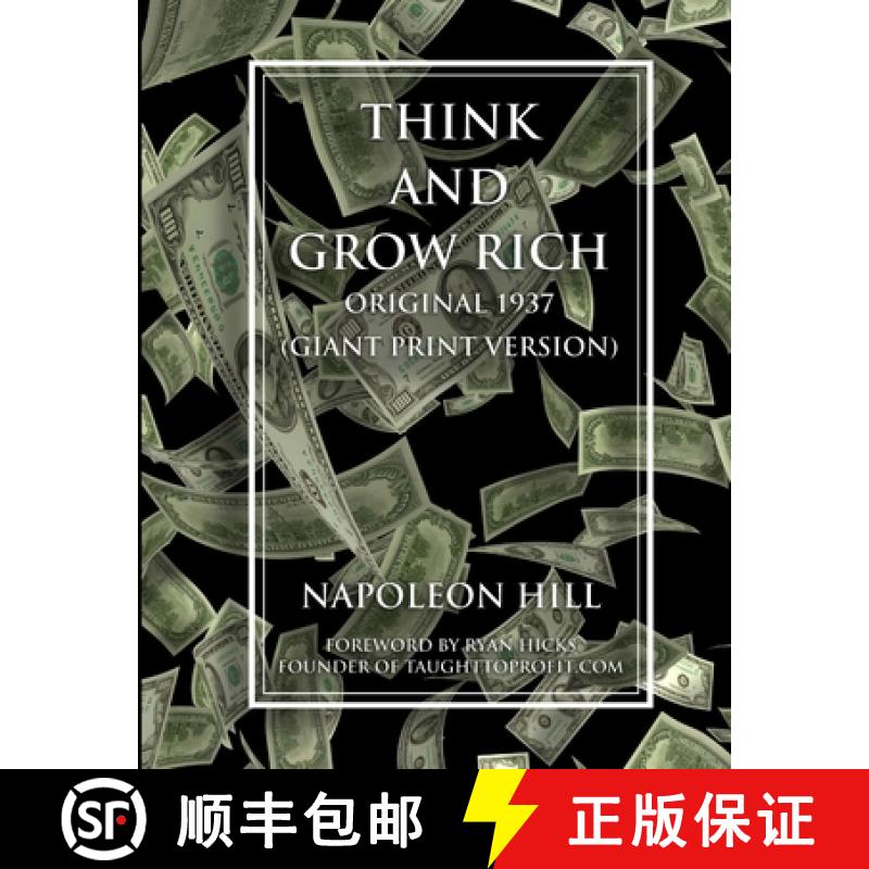 【3-4周达】Think and Grow Rich - Original 1937 Version (GIANT PRINT EDITION) [9781387838936]